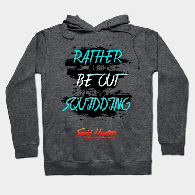 Rather Be Squidding Part 2 Hoodie by squidhunterwa